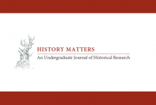 History Matters: An Undergraduate Journal of Historical Research